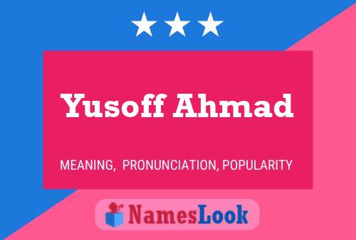 Póster del nombre Yusoff Ahmad