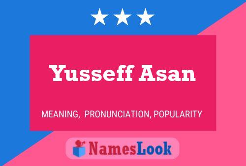 Póster del nombre Yusseff Asan