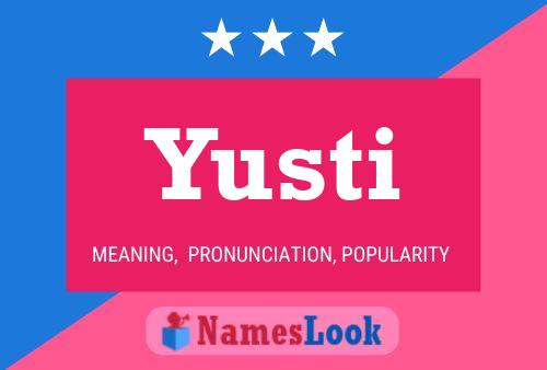 Póster del nombre Yusti