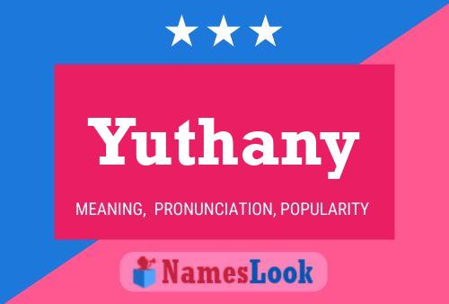 Póster del nombre Yuthany