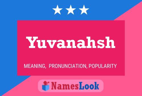 Póster del nombre Yuvanahsh