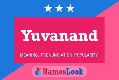 Póster del nombre Yuvanand