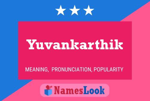 Póster del nombre Yuvankarthik