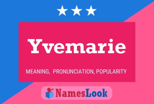 Póster del nombre Yvemarie