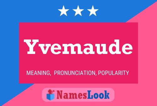 Póster del nombre Yvemaude