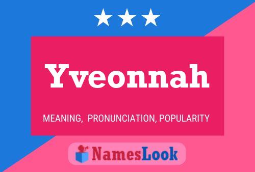 Póster del nombre Yveonnah