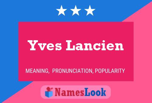 Póster del nombre Yves Lancien