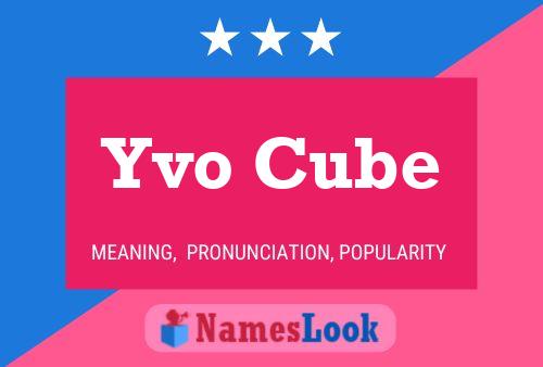 Póster del nombre Yvo Cube