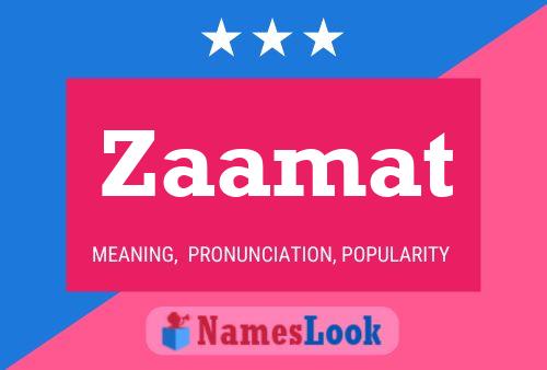 Póster del nombre Zaamat