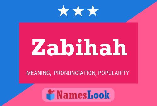 Póster del nombre Zabihah