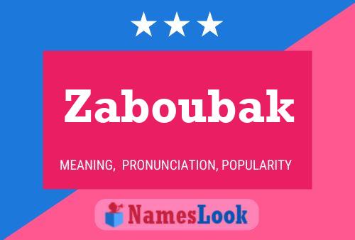 Póster del nombre Zaboubak