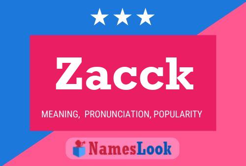 Póster del nombre Zacck