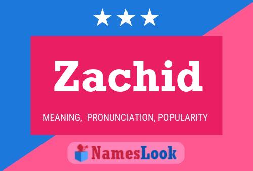 Póster del nombre Zachid