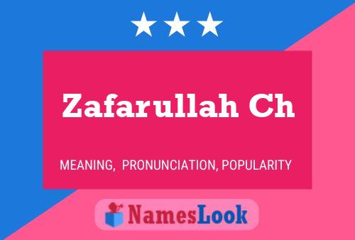 Póster del nombre Zafarullah Ch