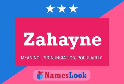 Póster del nombre Zahayne