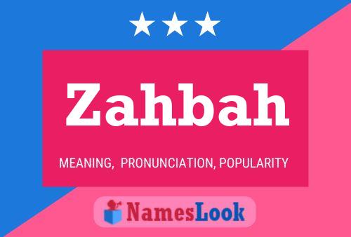 Póster del nombre Zahbah