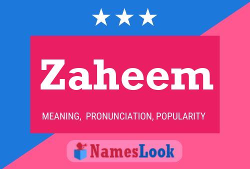 Póster del nombre Zaheem