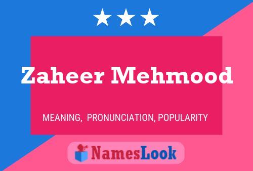 Póster del nombre Zaheer Mehmood