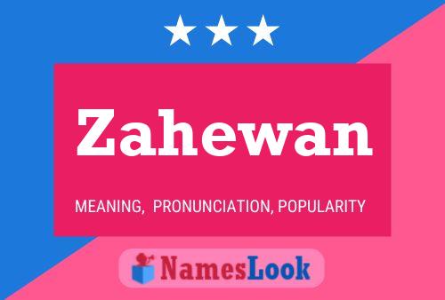 Póster del nombre Zahewan