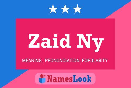 Póster del nombre Zaid Ny