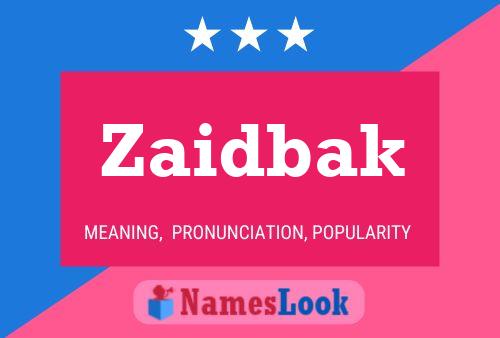 Póster del nombre Zaidbak