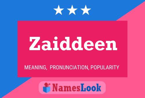 Póster del nombre Zaiddeen