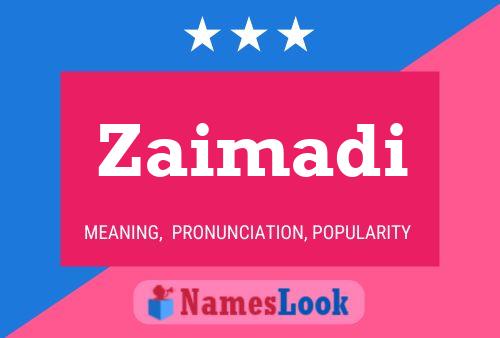 Póster del nombre Zaimadi