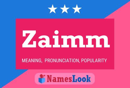 Póster del nombre Zaimm