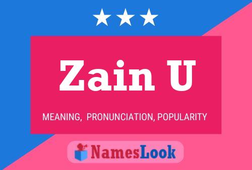 Póster del nombre Zain U