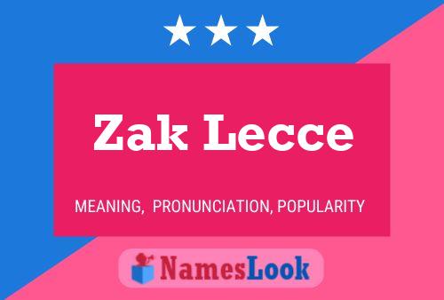 Póster del nombre Zak Lecce