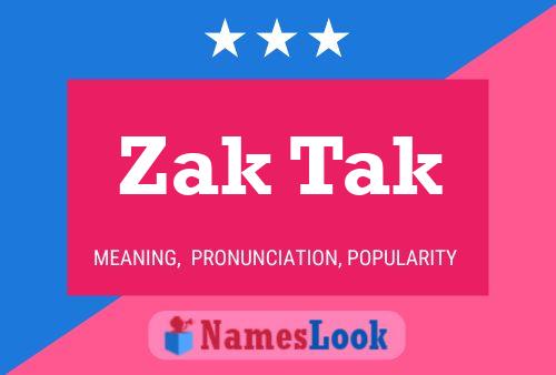 Póster del nombre Zak Tak