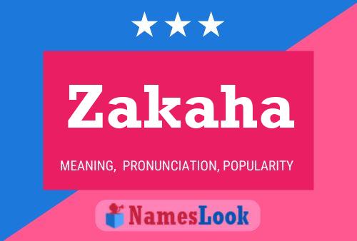 Póster del nombre Zakaha