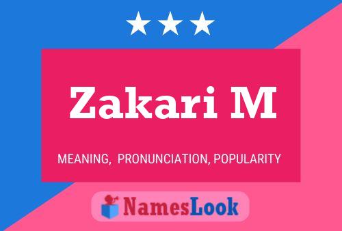 Póster del nombre Zakari M