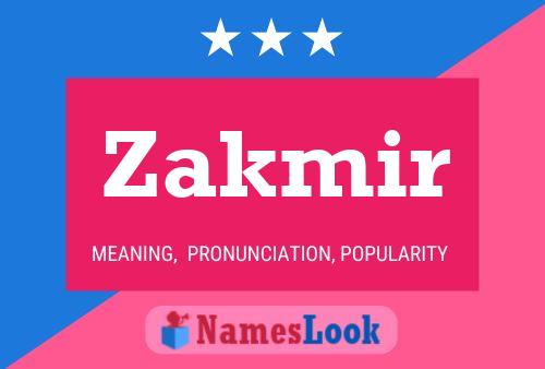 Póster del nombre Zakmir