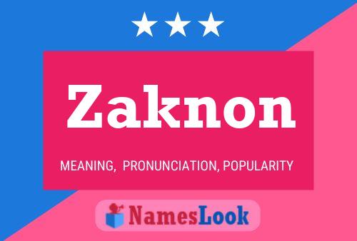 Póster del nombre Zaknon