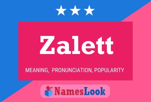 Póster del nombre Zalett