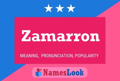 Póster del nombre Zamarron