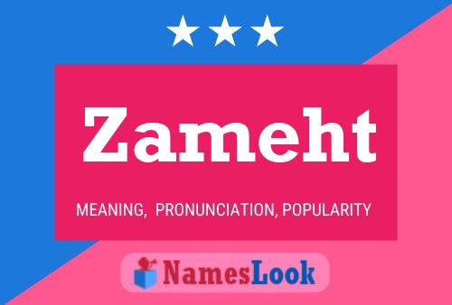 Póster del nombre Zameht