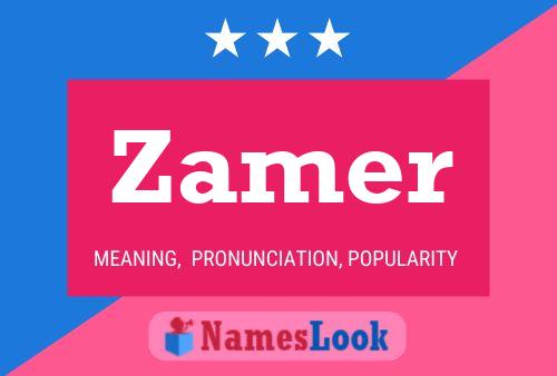 Póster del nombre Zamer