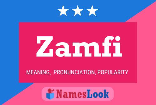 Póster del nombre Zamfi