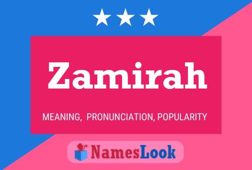 Póster del nombre Zamirah