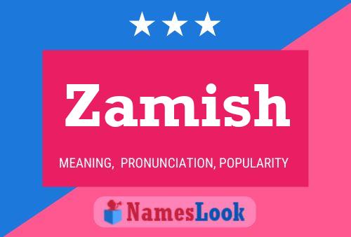 Póster del nombre Zamish