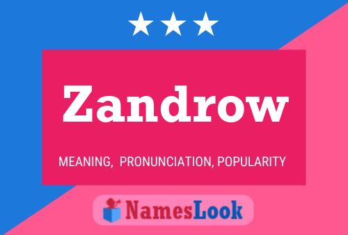 Póster del nombre Zandrow