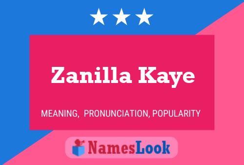 Póster del nombre Zanilla Kaye