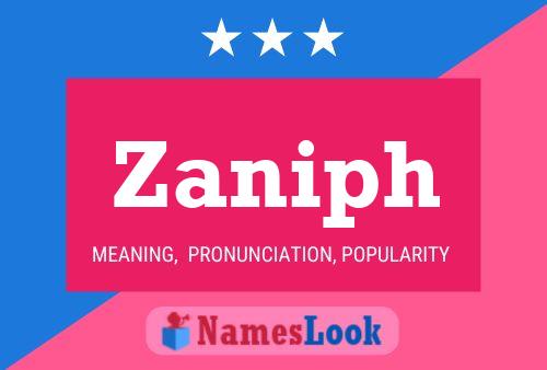 Póster del nombre Zaniph