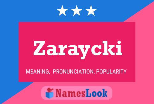 Póster del nombre Zaraycki