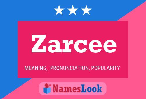 Póster del nombre Zarcee