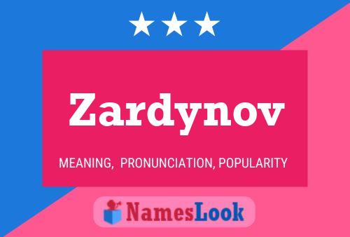 Póster del nombre Zardynov