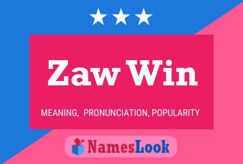 Póster del nombre Zaw Win