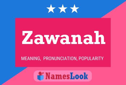 Póster del nombre Zawanah